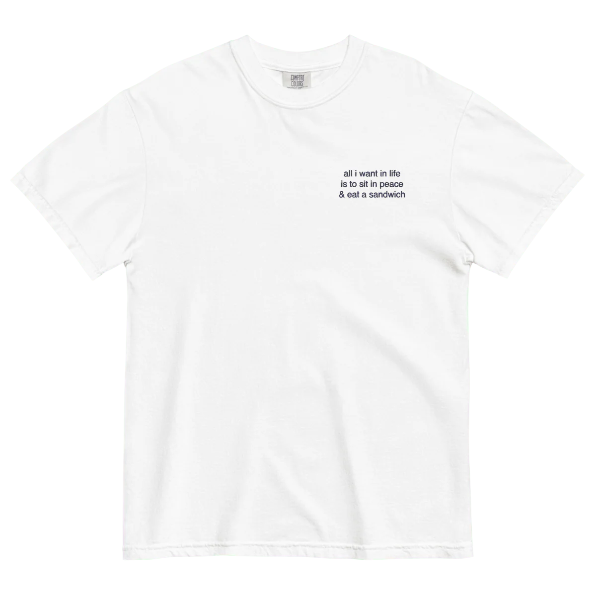 All I want in life is to sit in peace and eat a sandwich Embroidered Shirt - Image 2
