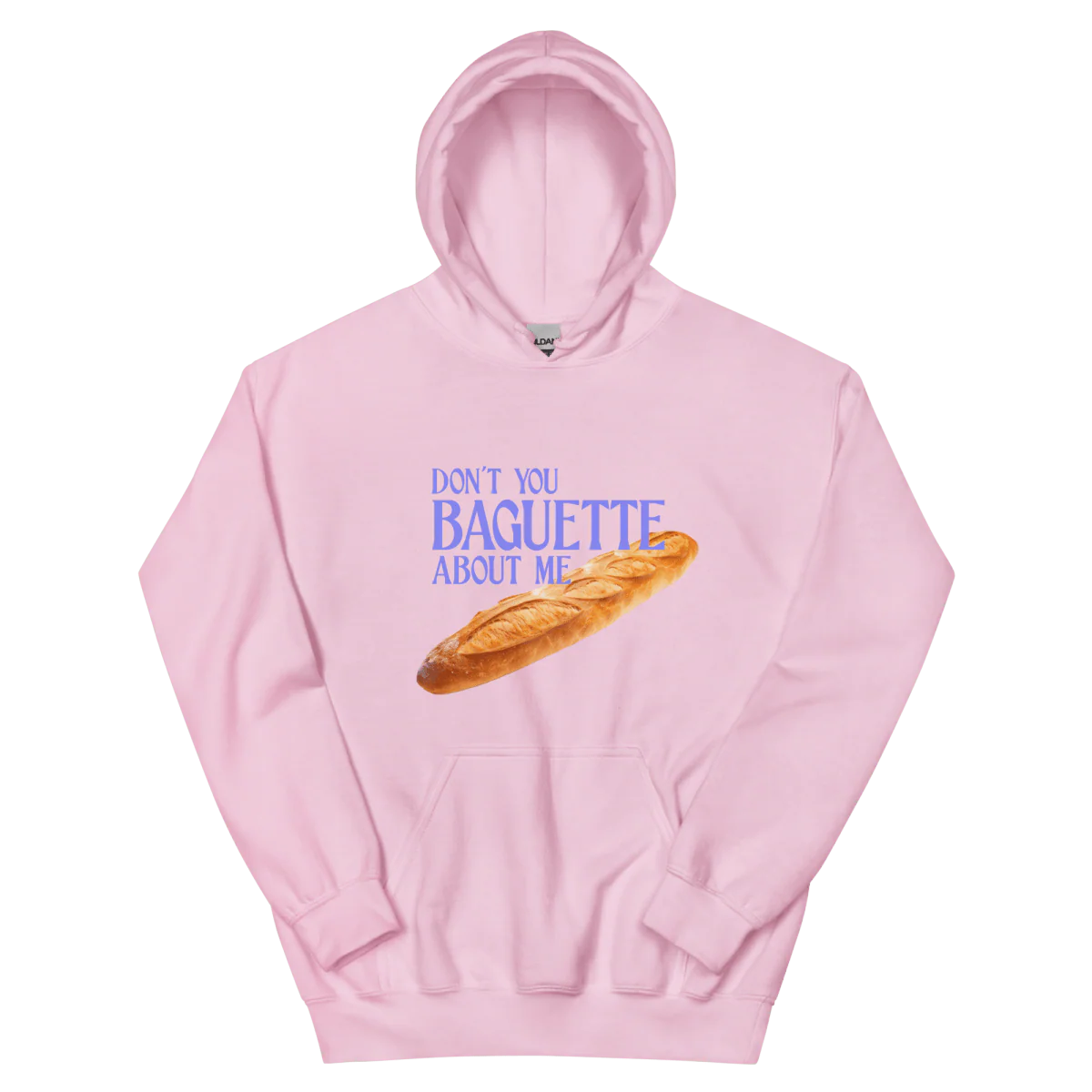 Don't You Baguette About Me Hoodie - Image 3