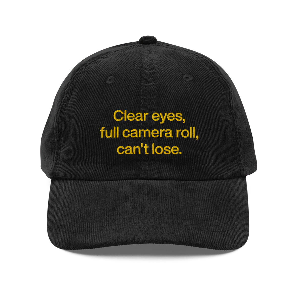 Clear eyes, full camera roll, can't lose. Embroidered Corduroy Hat - Image 2