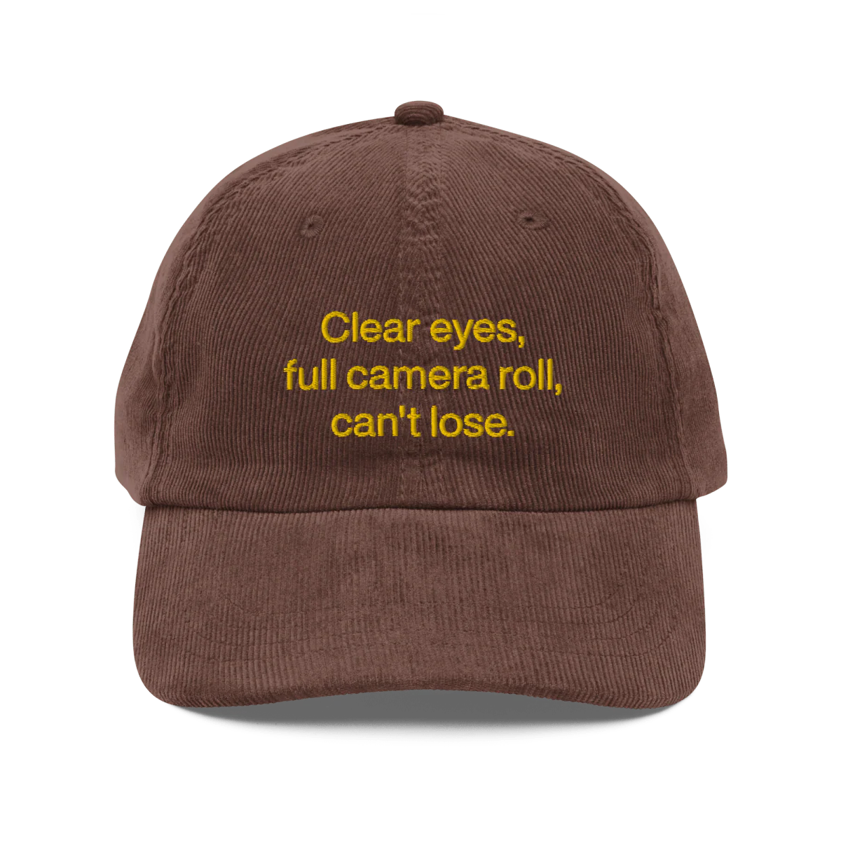 Clear eyes, full camera roll, can't lose. Embroidered Corduroy Hat - Image 3