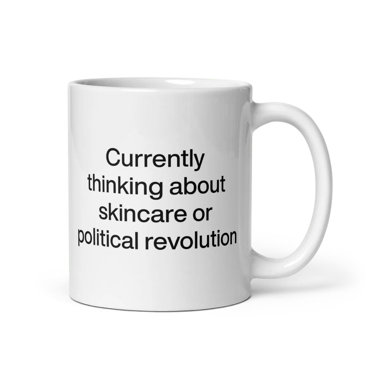 Currently thinking about skincare or political revolution Mug