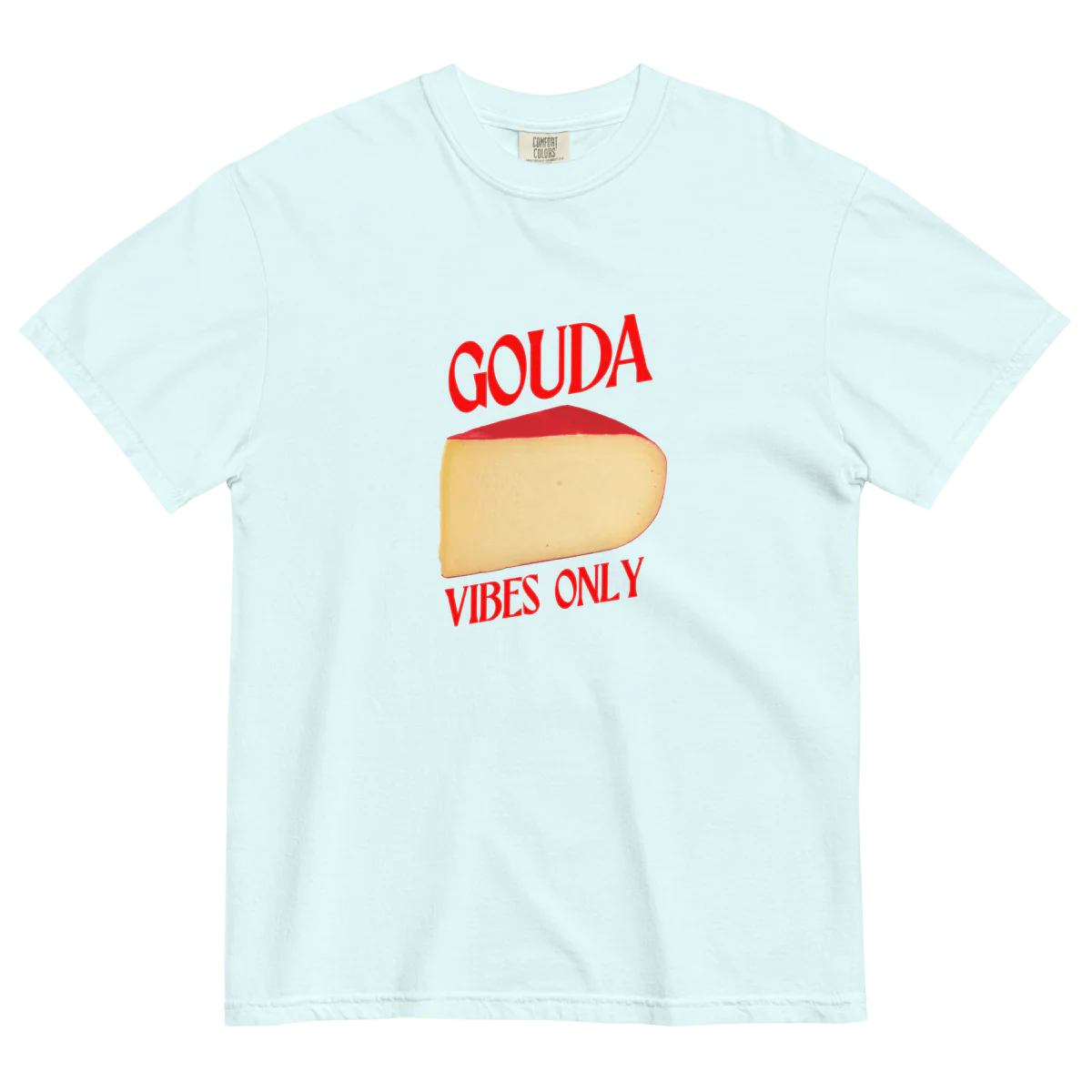 GOUDA Vibes Only Cheese T-Shirt - Image 4