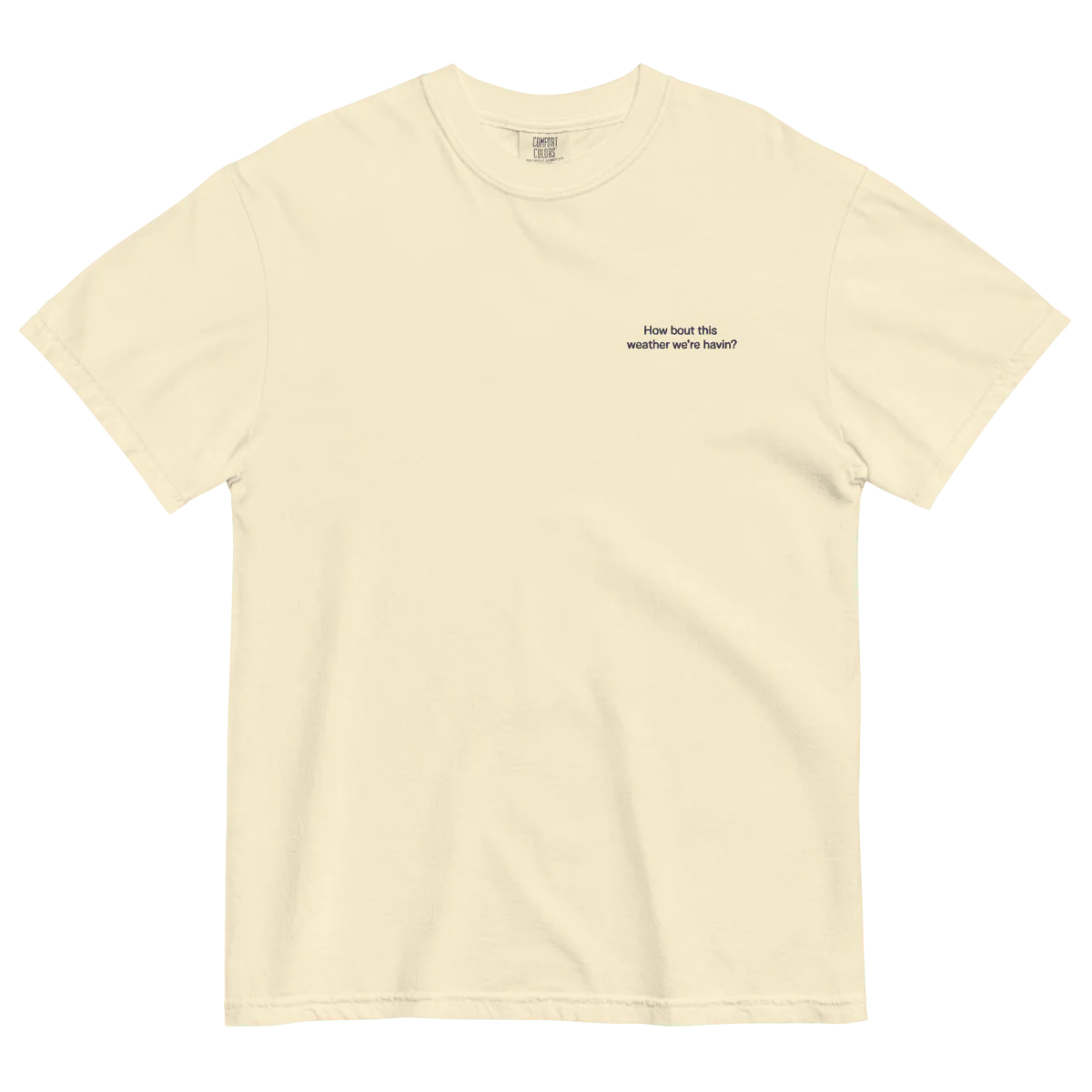 How bout this weather we're havin Embroidered Shirt - Image 5