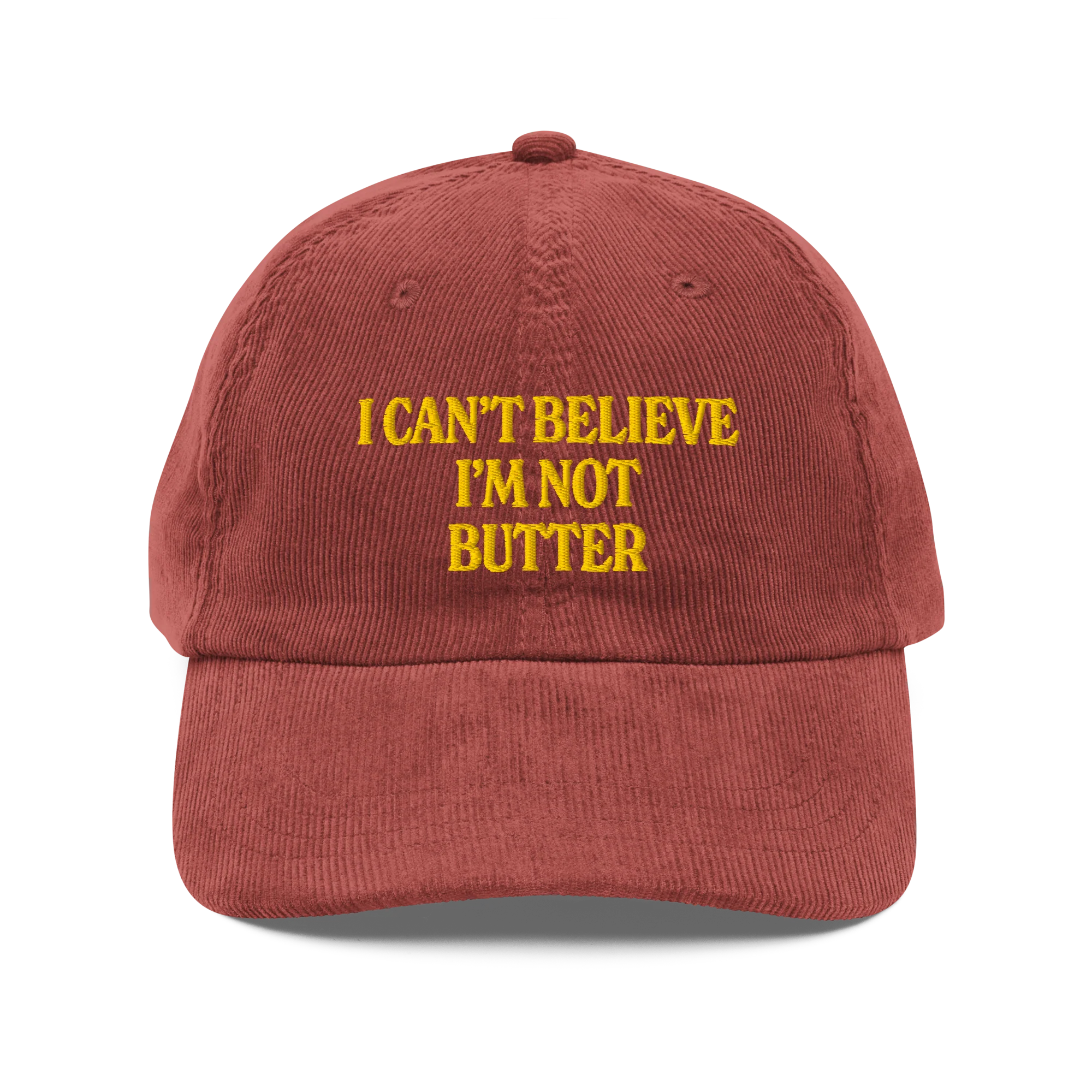 I Can't Believe I'm Not Butter Embroidered Corduroy Hat - Image 4