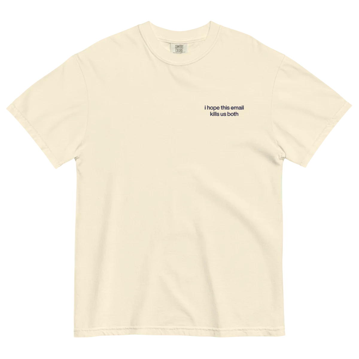 I hope this email kills us both Embroidered Shirt - Image 2