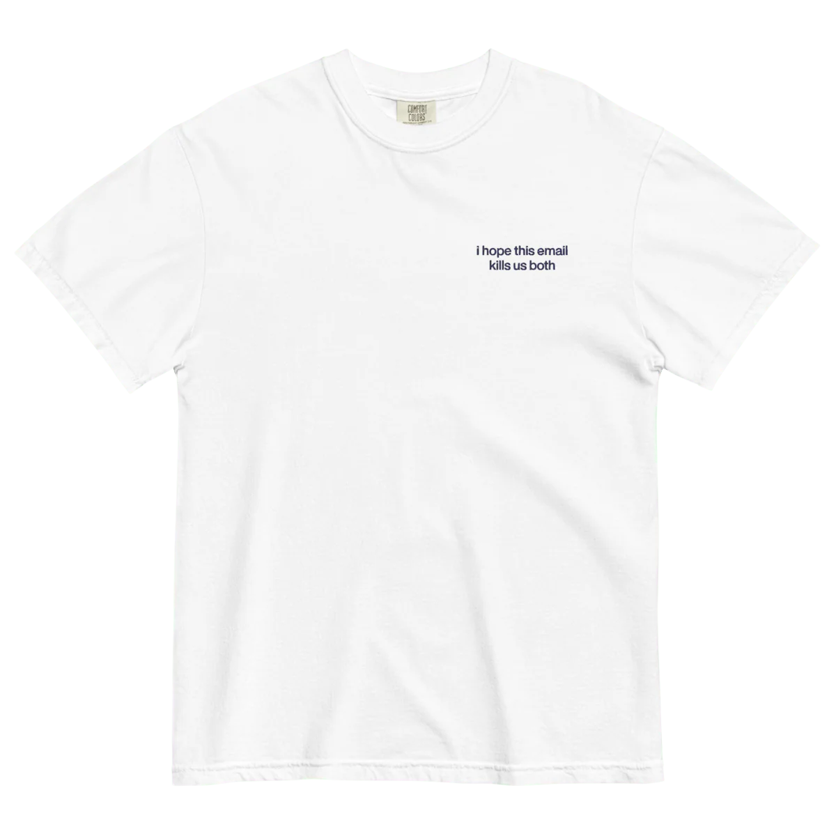I hope this email kills us both Embroidered Shirt - Image 4