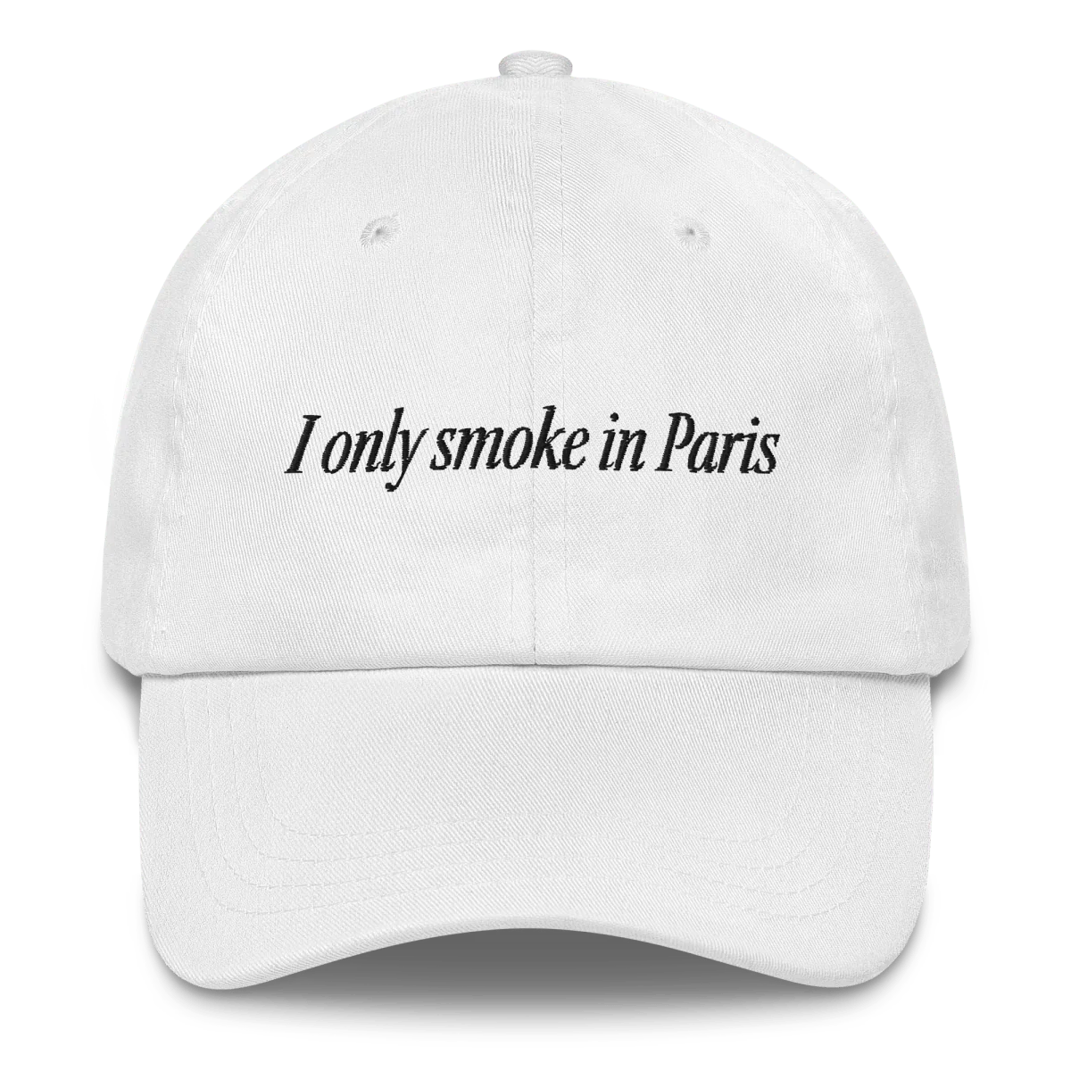 I only smoke in Paris 🚬 Embroidered Hat - Image 4