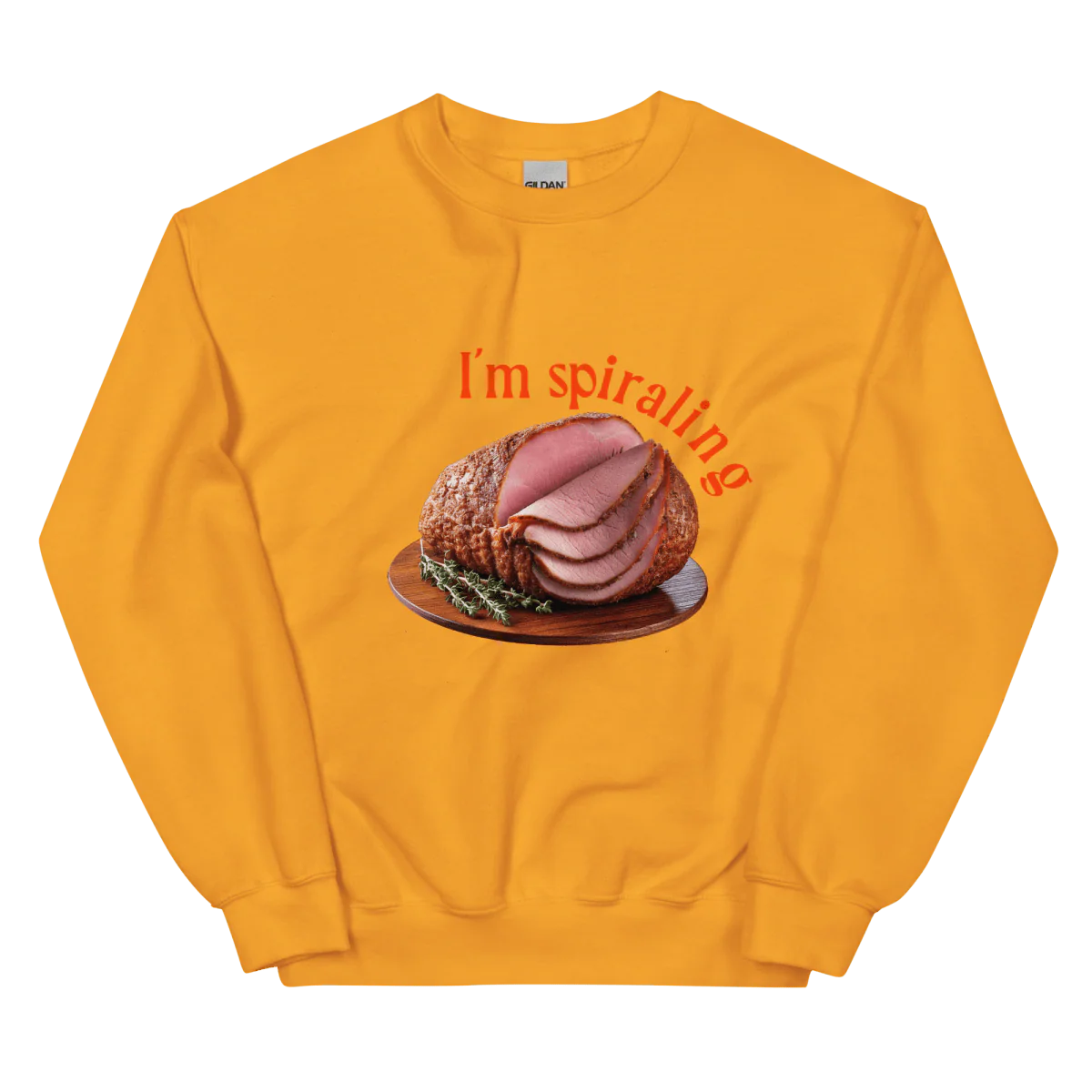I'm Spiraling Honey Baked Ham Sweatshirt - Image 3