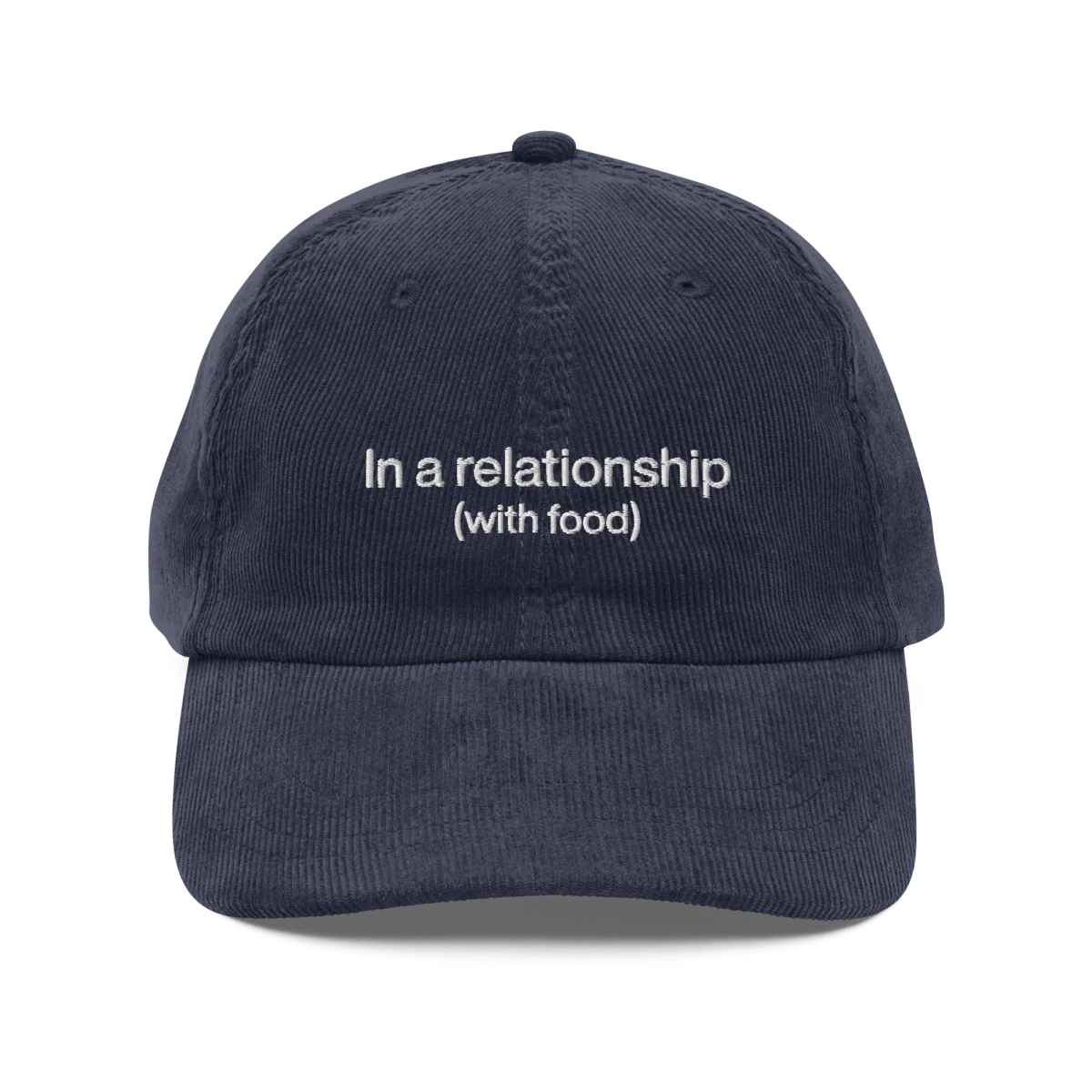 In a relationship (with food) Embroidered Corduroy Hat - Image 2