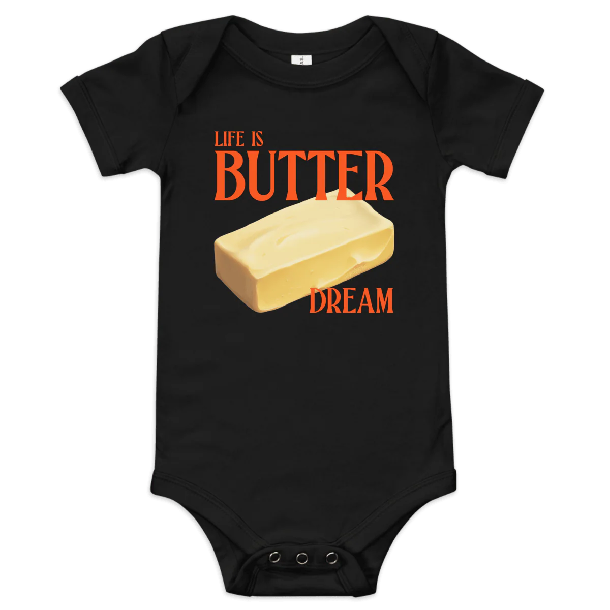 Life Is Butter Dream Baby Onesie - Image 3