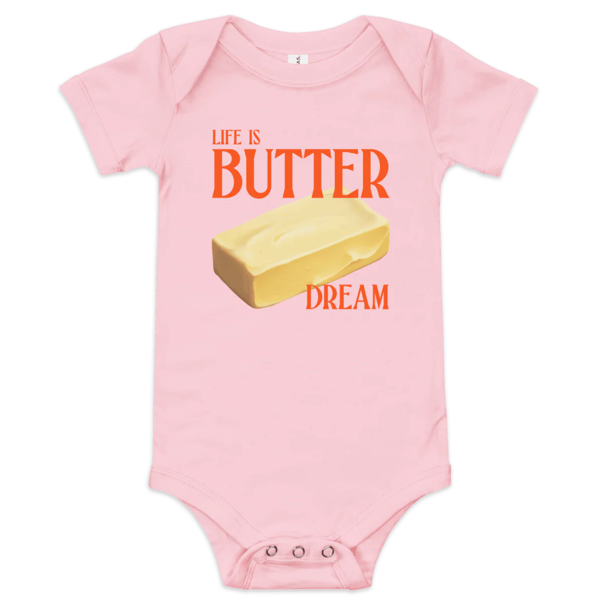 Life Is Butter Dream Baby Onesie - Image 5