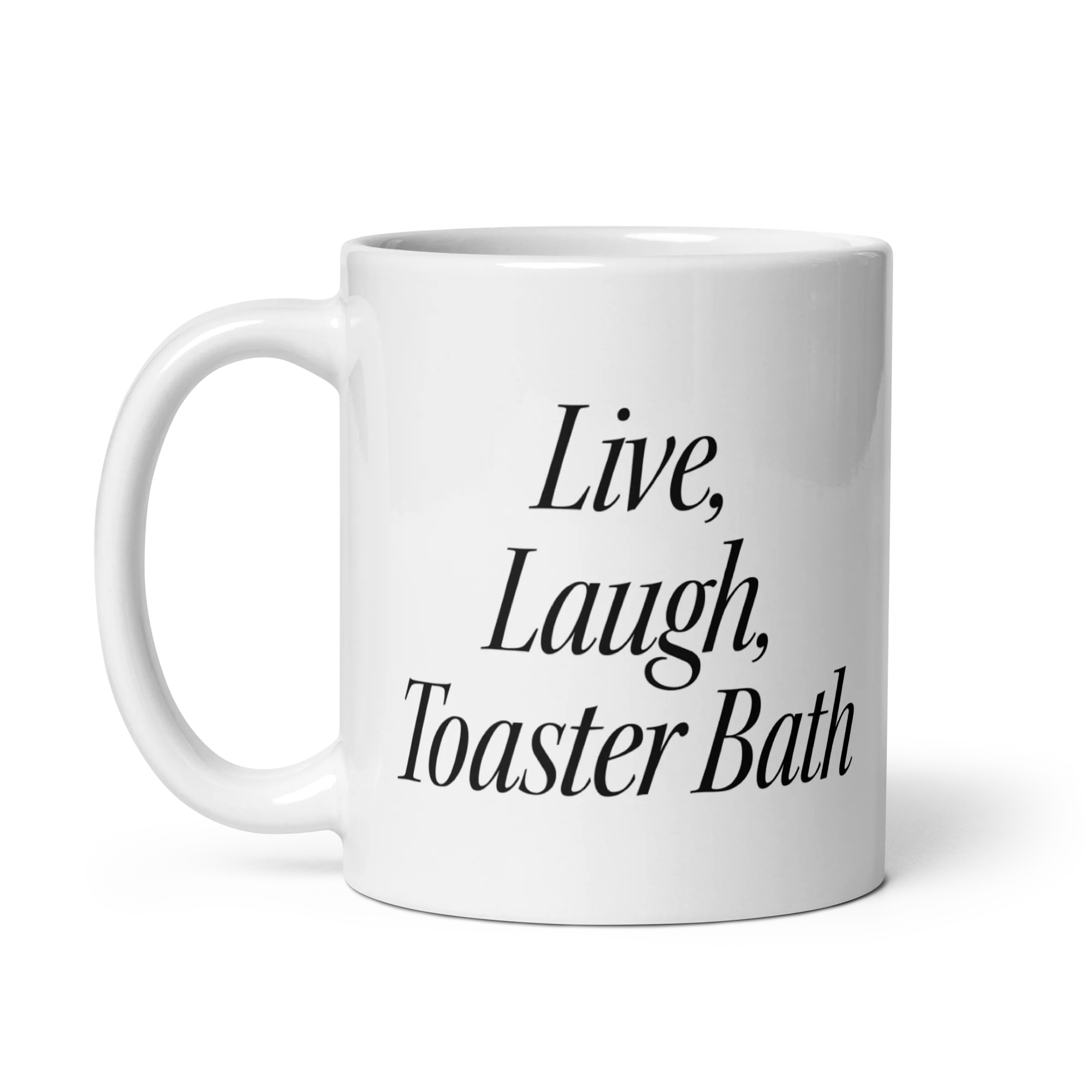 Live, Laugh, Toaster Bath Mug