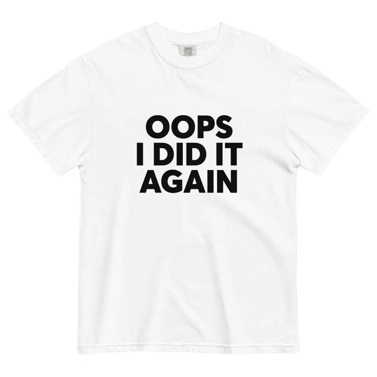 OOPS I DID IT AGAIN Printed Tee