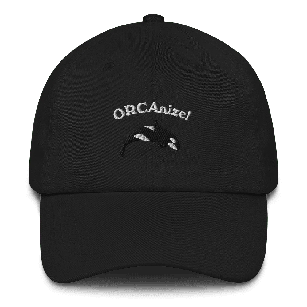 ORCAnize! Orca Embroidered Dad Hat - Image 3