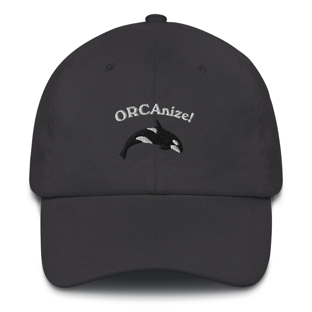ORCAnize! Orca Embroidered Dad Hat - Image 4