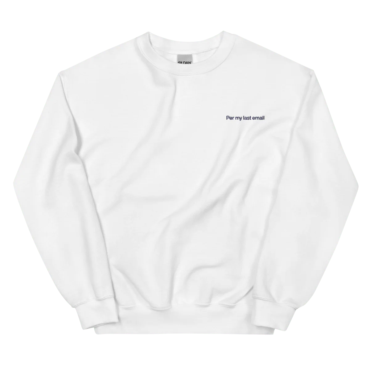 Per my last email Embroidered Sweatshirt - Image 4