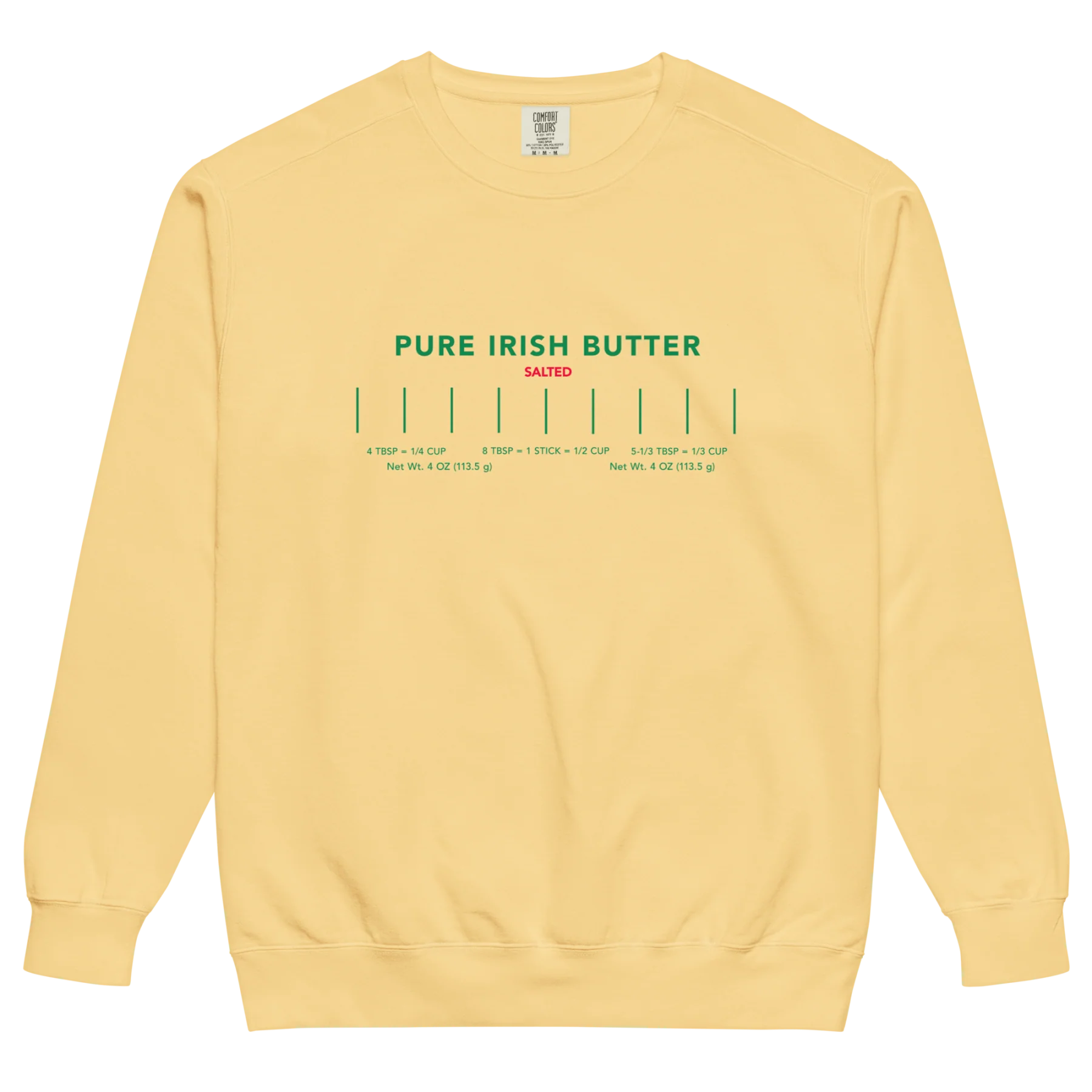 Pure Irish SALTED Butter Sweatshirt