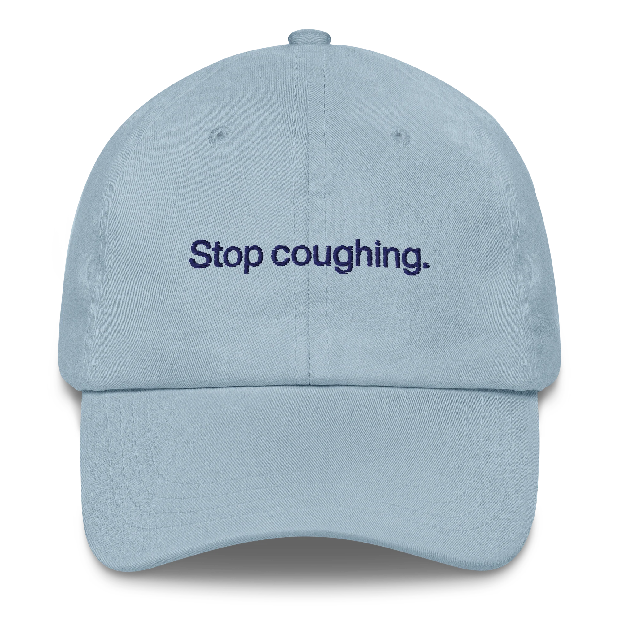 Stop Coughing. Embroidered Hat - Image 5