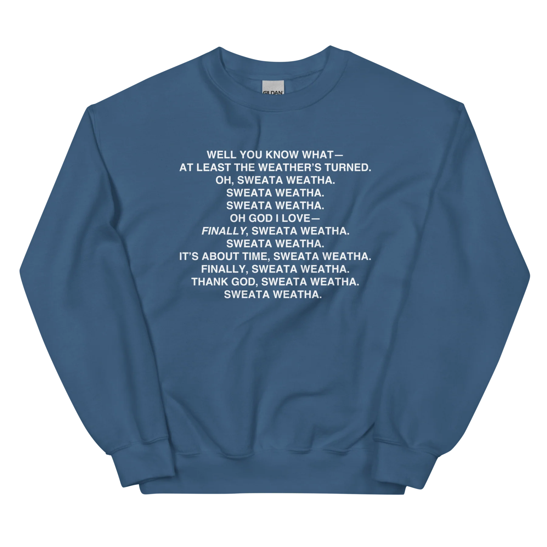 Sweata Weatha Sweatshirt - Image 2