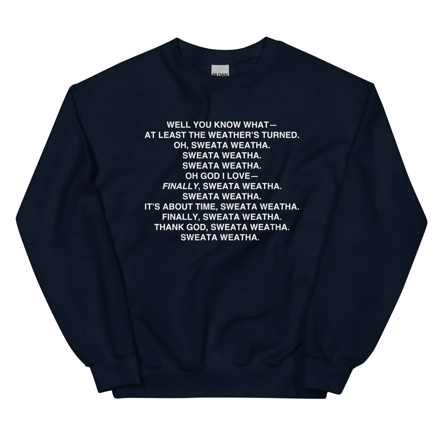 Sweata Weatha Sweatshirt - Image 3