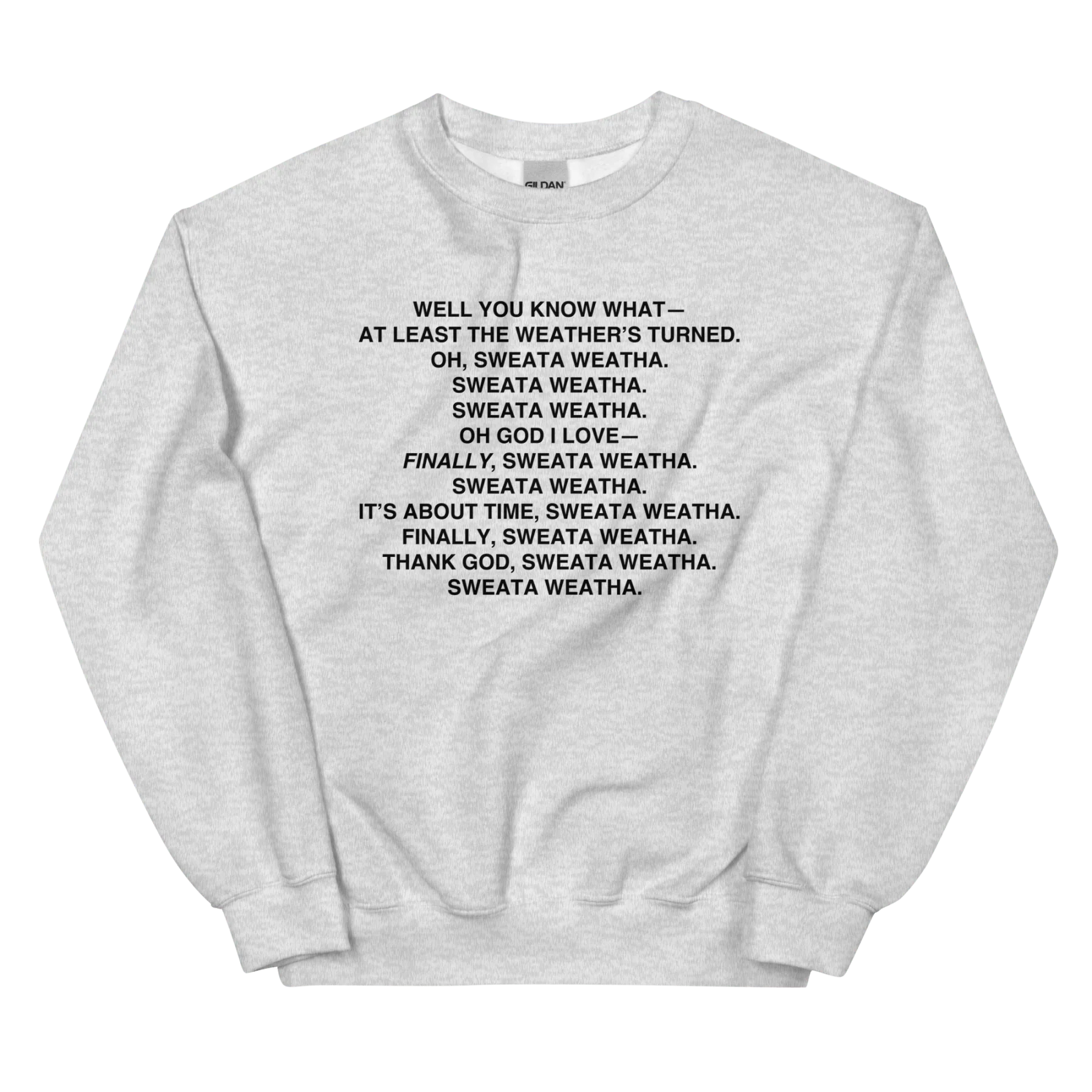Sweata Weatha Sweatshirt - Image 6