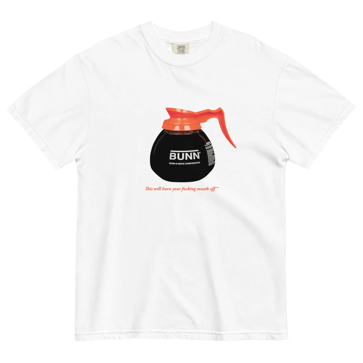 This Will Burn Your F*ing Mouth Off - Coffee Pot Tee - Image 3