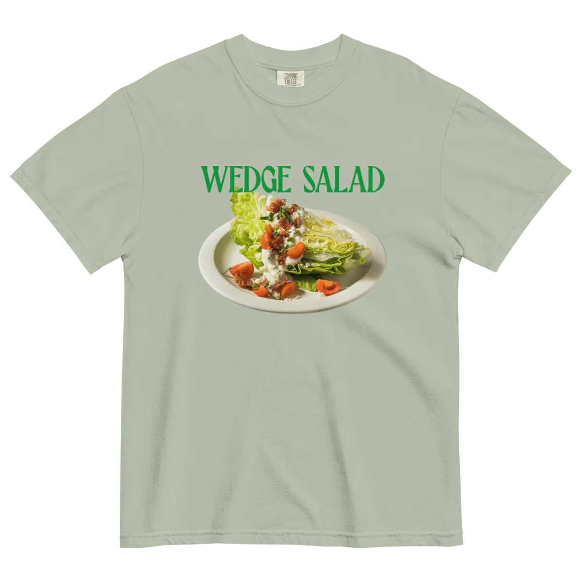 WEDGE SALAD 🥗🥓 Shirt