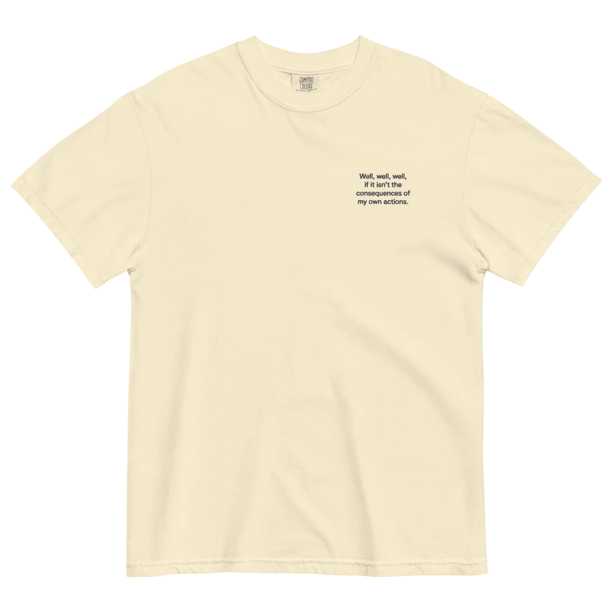 Well, well, well, if it isn't the consequences of my own actions Embroidered Shirt - Image 5