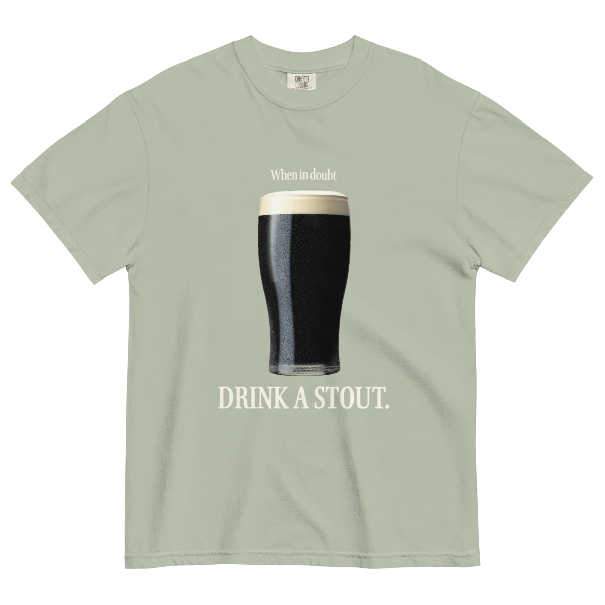 When in Doubt, Drink a Stout Shirt - Image 2